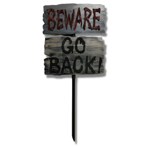 Sign Beware Go Back Stake 65cm Ea